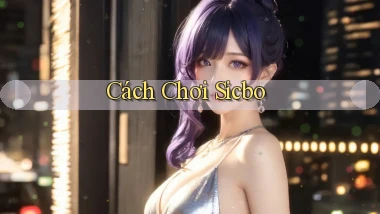 Cách chơi Sicbo