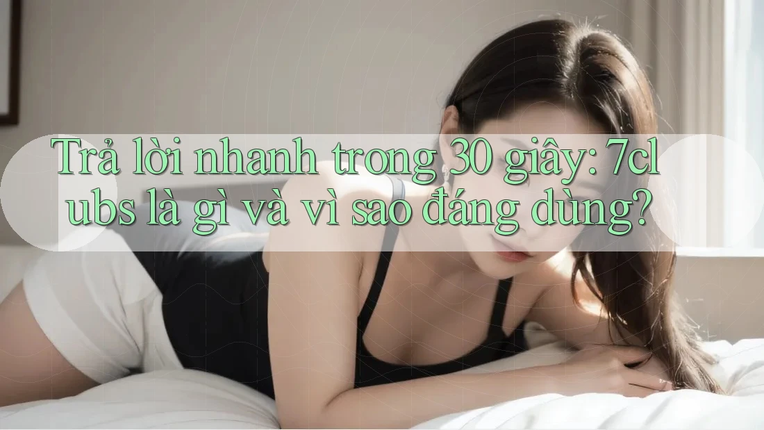 Trả lời nhanh trong 30 giây: 7clubs là gì và vì sao đáng dùng? Trả lời nhanh trong 30 giây: 7clubs là gì và vì sao đáng dùng?